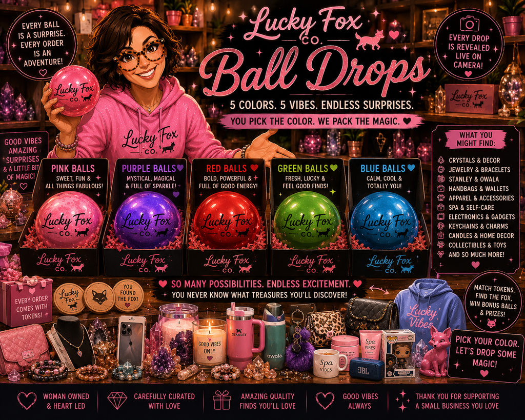 Lucky Fox Mystery Ball Drop and Crystal Drop.