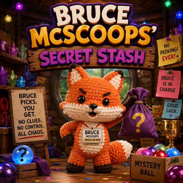 Bruce McScoops' Secret Stash™