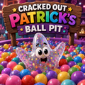Cracked Out Patrick's Ball Pit!