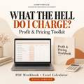 What The Hell do I Charge?